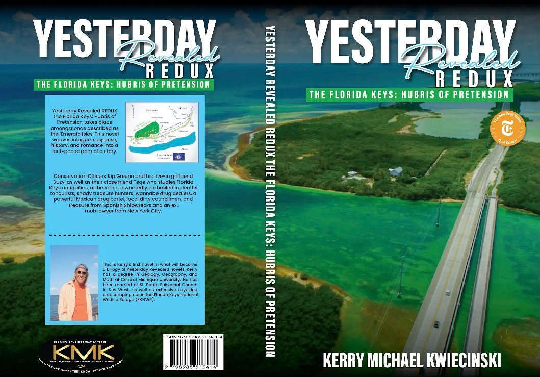 Yesterday Revealed Redux — The Florida Keys: Hubris of Pretension